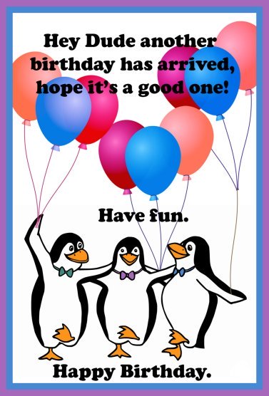 birthday card for the dude with penguins and balloons
