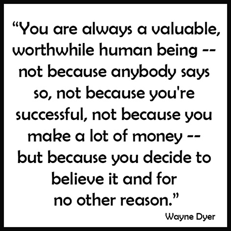 Picture quote with Wayne Dyer quote